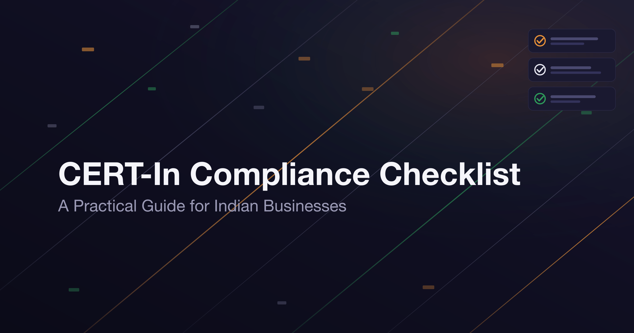 CERT-In Compliance Checklist: A Practical Guide for Indian Businesses